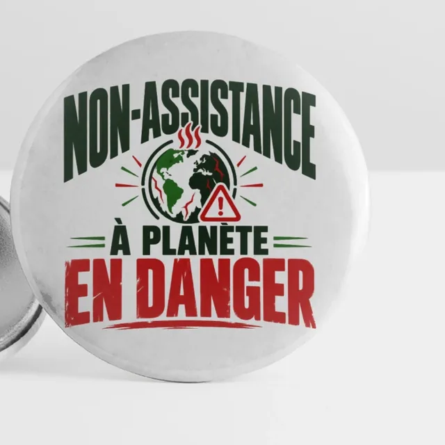 Badge « Non-assistance à planète en danger »